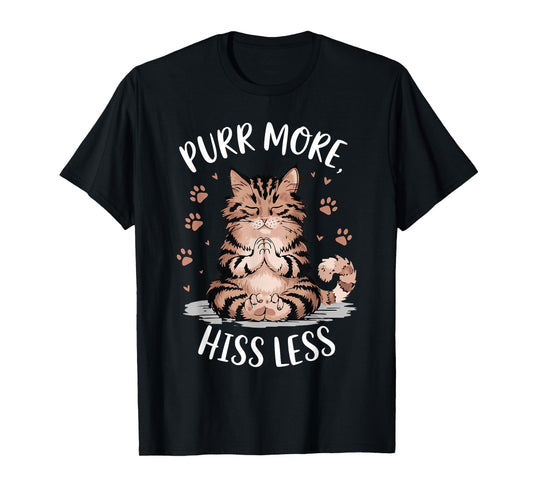 Purr More Hiss Less Yoga Cute Meditation CatTee T-Shirt