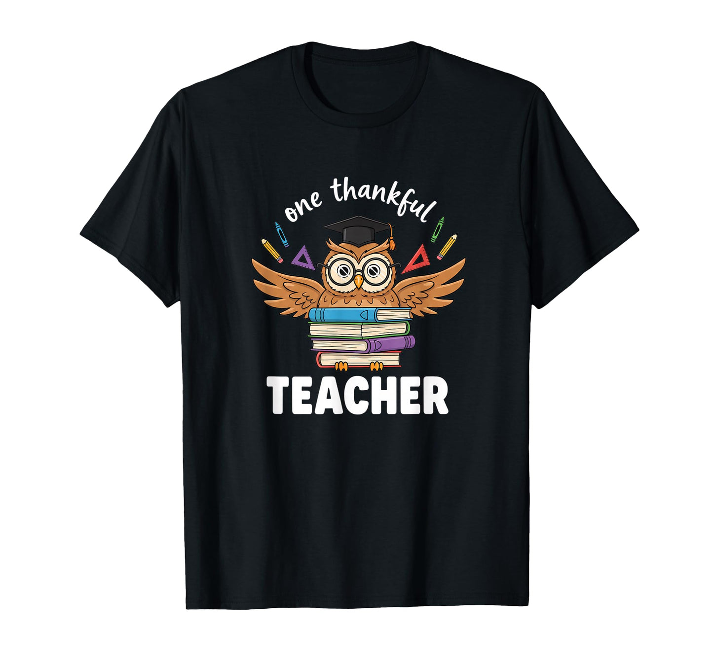 Teacher, One Thankful Owl with Books & Grad Cap T-Shirt