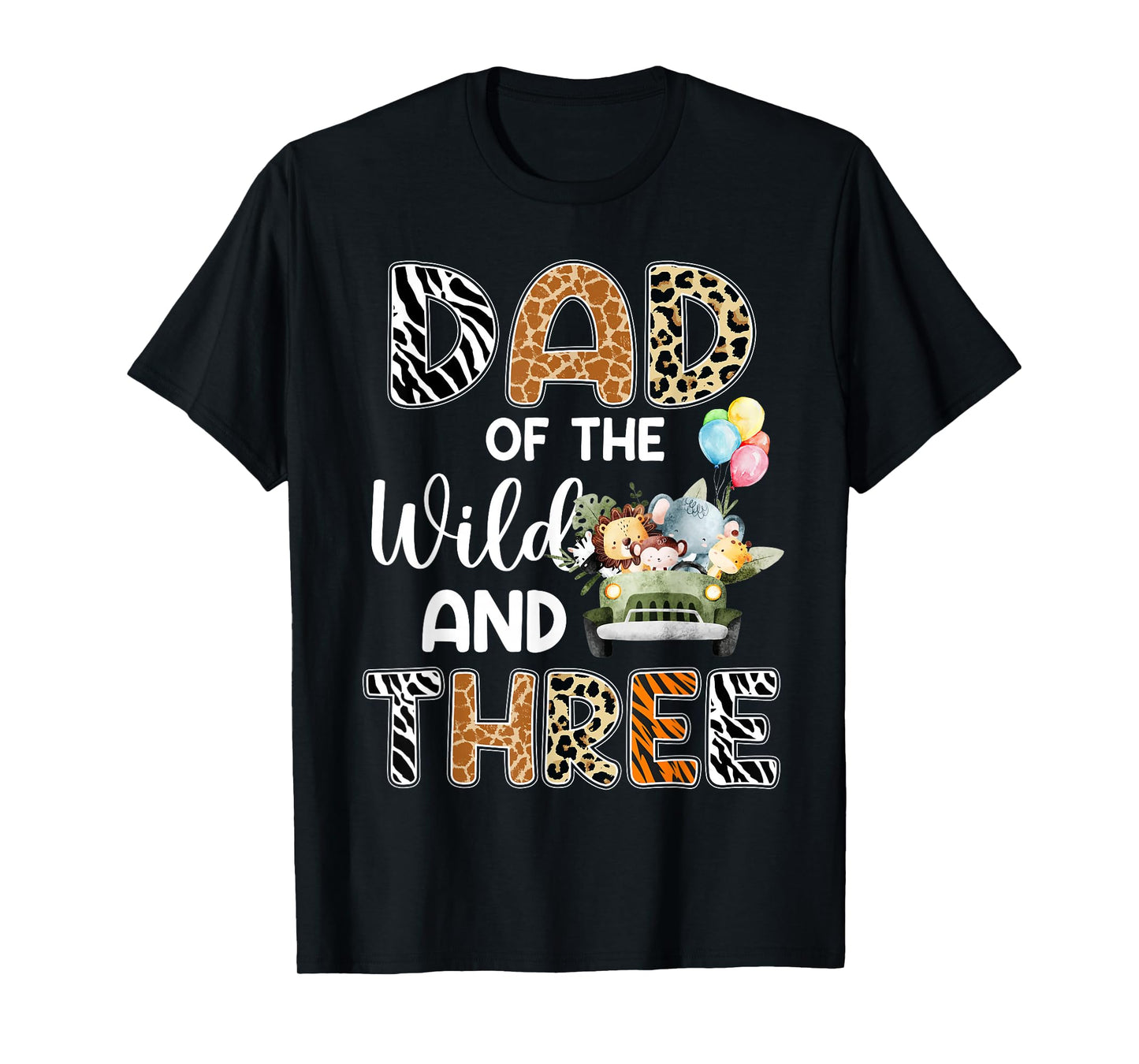 Dad Of The Wild and Three 3 Birthday Zoo Theme Safari Jungle T-Shirt