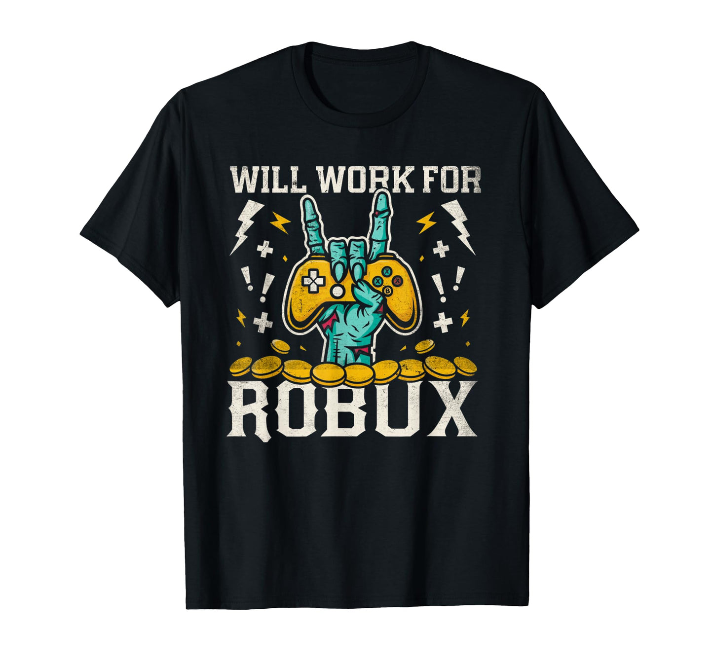 Will Work for Funny Gamer Humor Meme T-Shirt