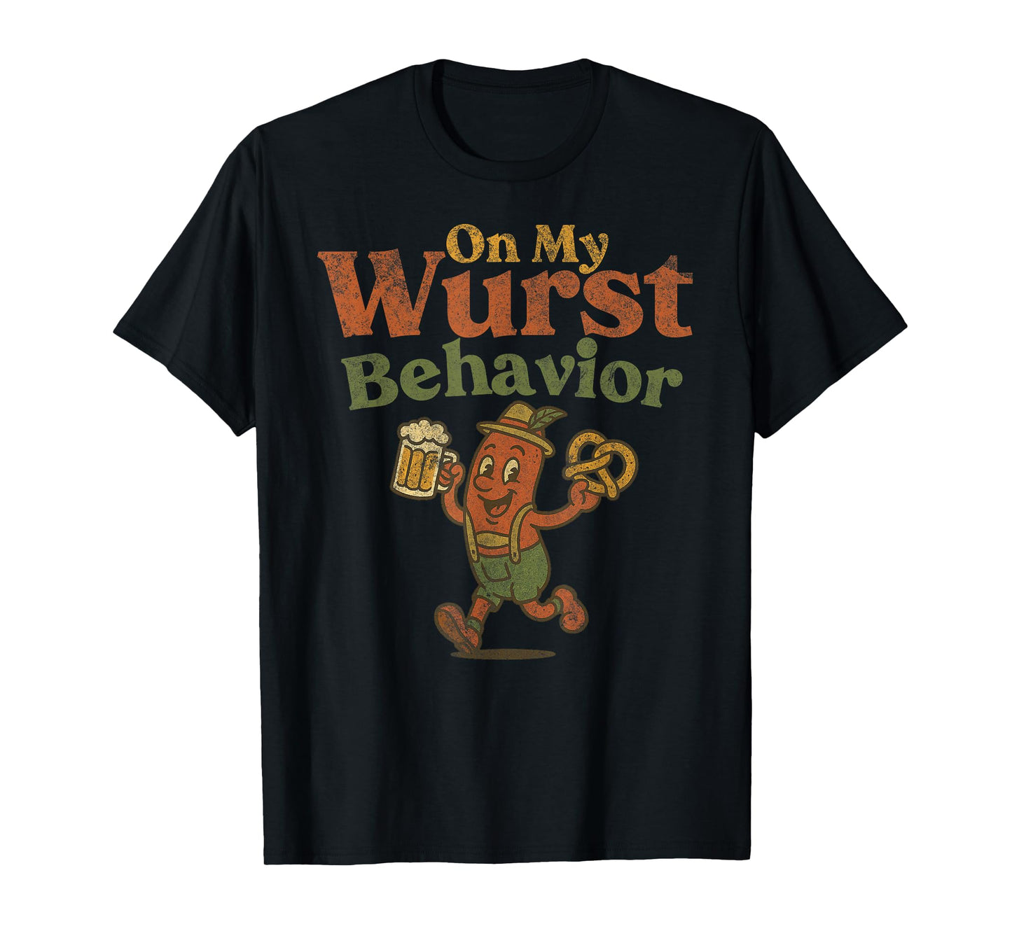 ON My Wurst Behavior Funny Vintage German Oktoberfest Tee T-Shirt
