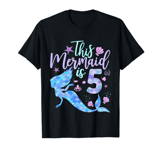 Kids This Mermaid is 5 Birthday Girls Mermaid T-Shirt