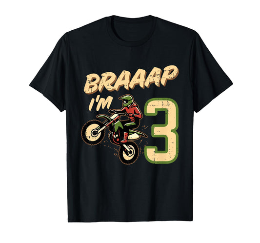 Kids Braaap Im 3 Dirt Bike 3rd Year Birthday Bday Motocross Boys T-Shirt