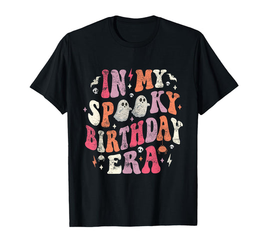 In My Spooky Birthday Era Funny Spooky Halloween Birthday T-Shirt