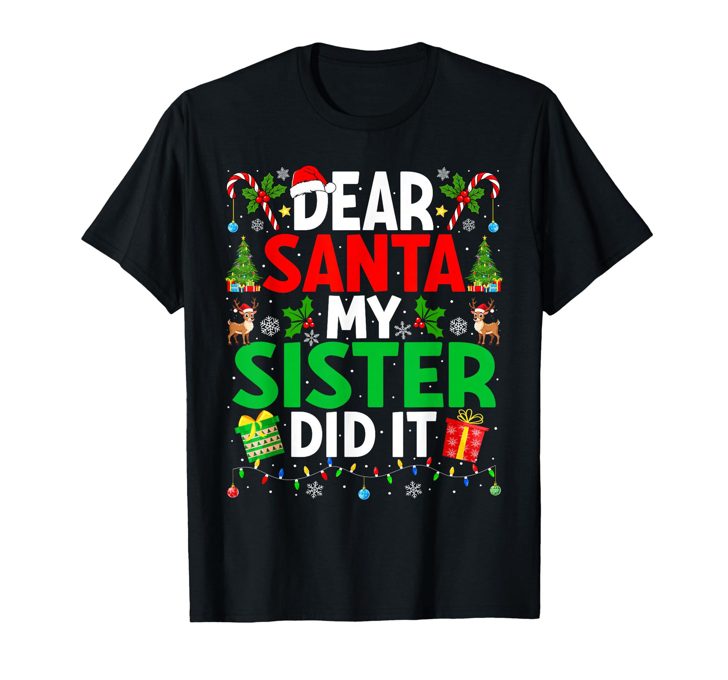 Dear Santa My Sister Did It Funny Family Matching Christmas T-Shirt