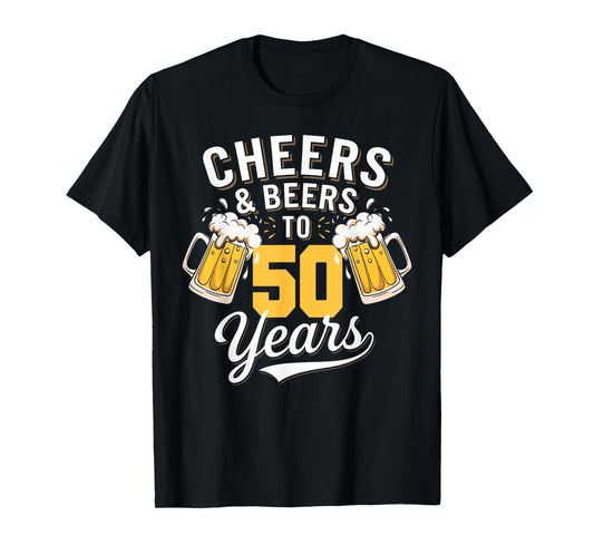 Cheer & Beer to 50 Years 50th Birthday Beer Drinking Party T-Shirt