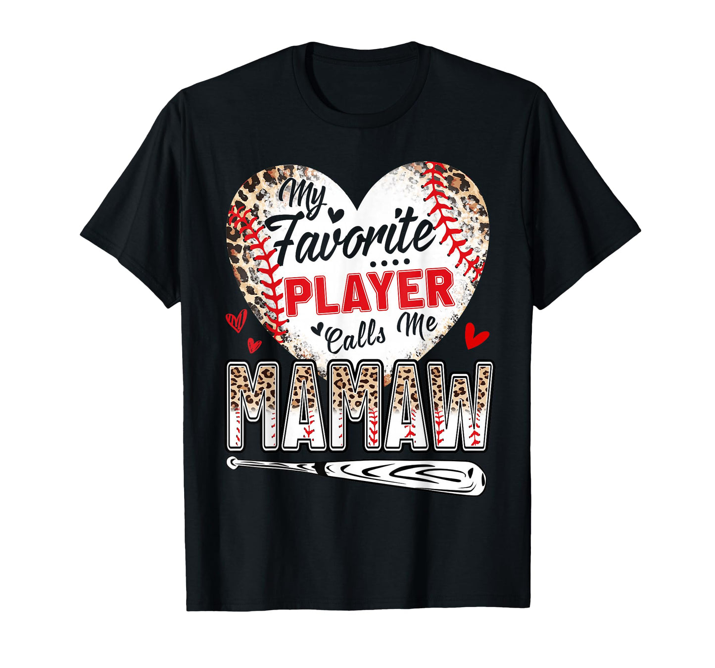 My Favorite Player Calls Me Mamaw Baseball Leopard T-Shirt
