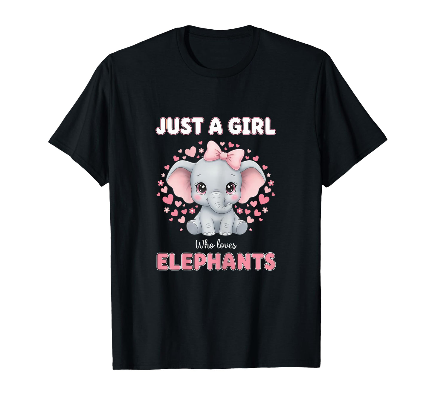 Just A Girl Who Loves Elephants Women Girls T-Shirt