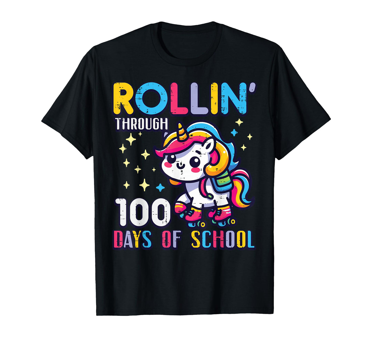 Rollin Through 100 Days of School Unicorn 100th Day Girls T-Shirt