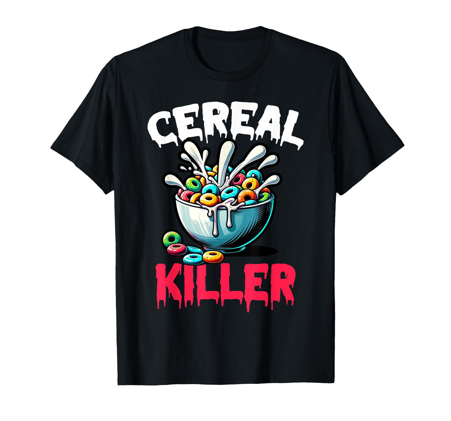 Cereal Killer Funny Adult Humor Print T-Shirt