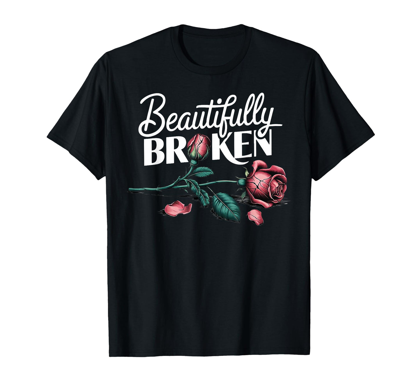 Beautifully Broken Rose Flower T-Shirt