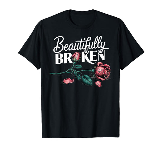 Beautifully Broken Rose Flower T-Shirt
