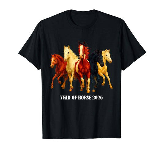Year of The Horse 2026 Chinese Fire New Year NYE T-Shirt