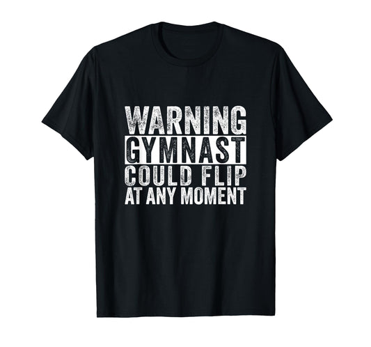 Warning Gymnast Could Flip Funny Boys Gymnastics T-Shirt
