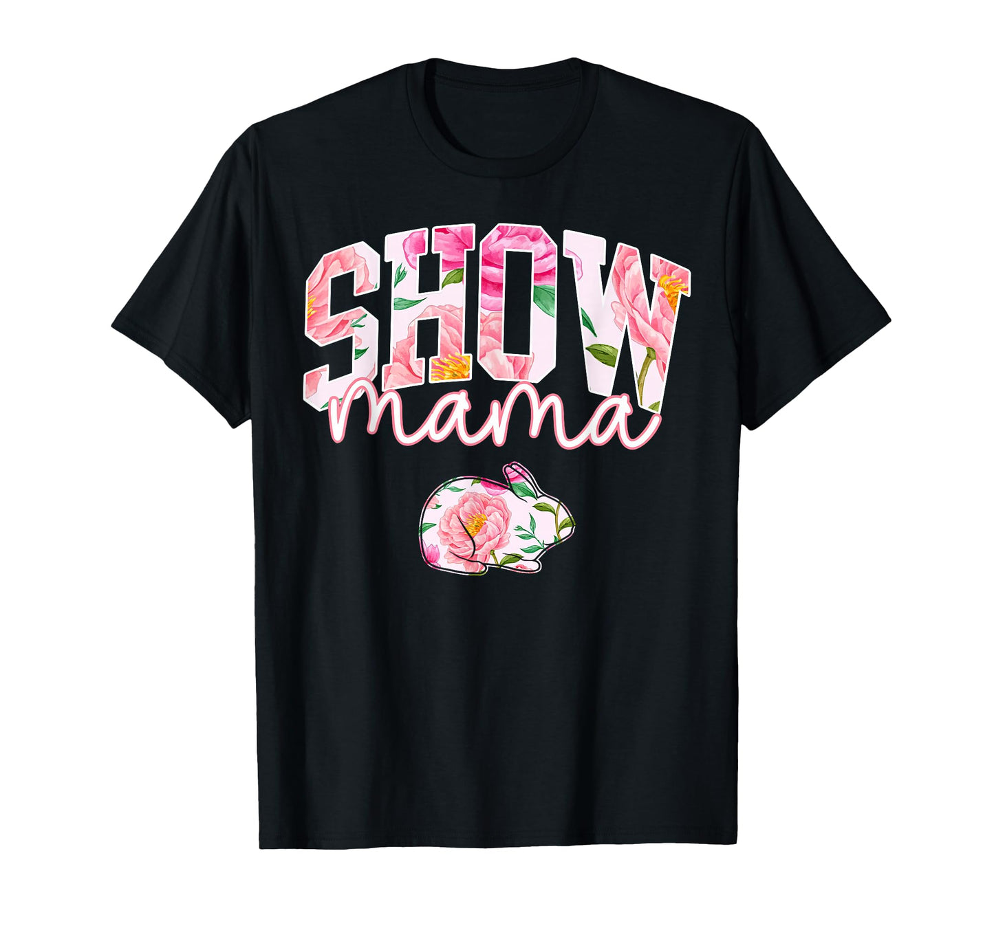 Stock Show Rabbit Mom Livestock County Bunny Mama Floral T-Shirt