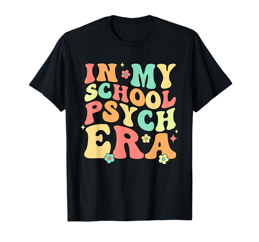 In My School Psych Era Psychologist Psychology Retro Groovy T-Shirt