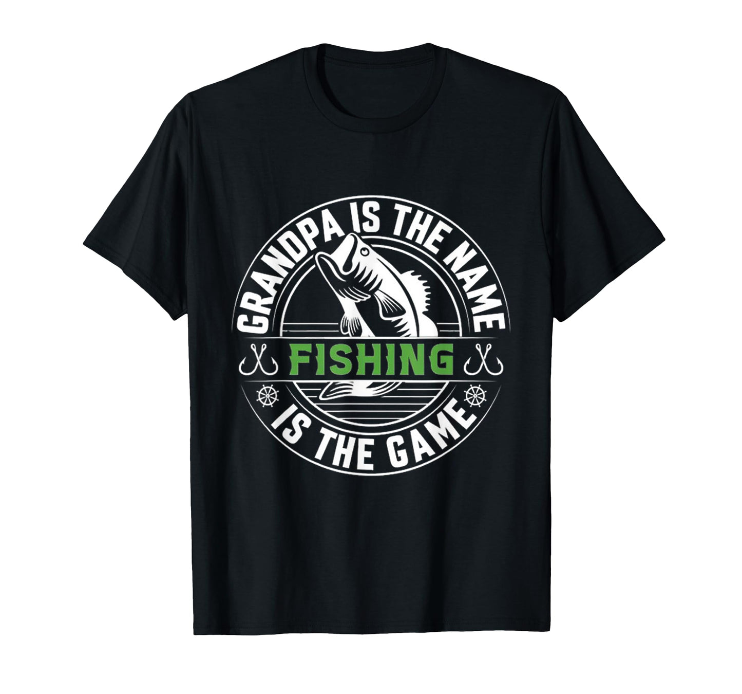 Grandpa is my name fishing is my game T-Shirt