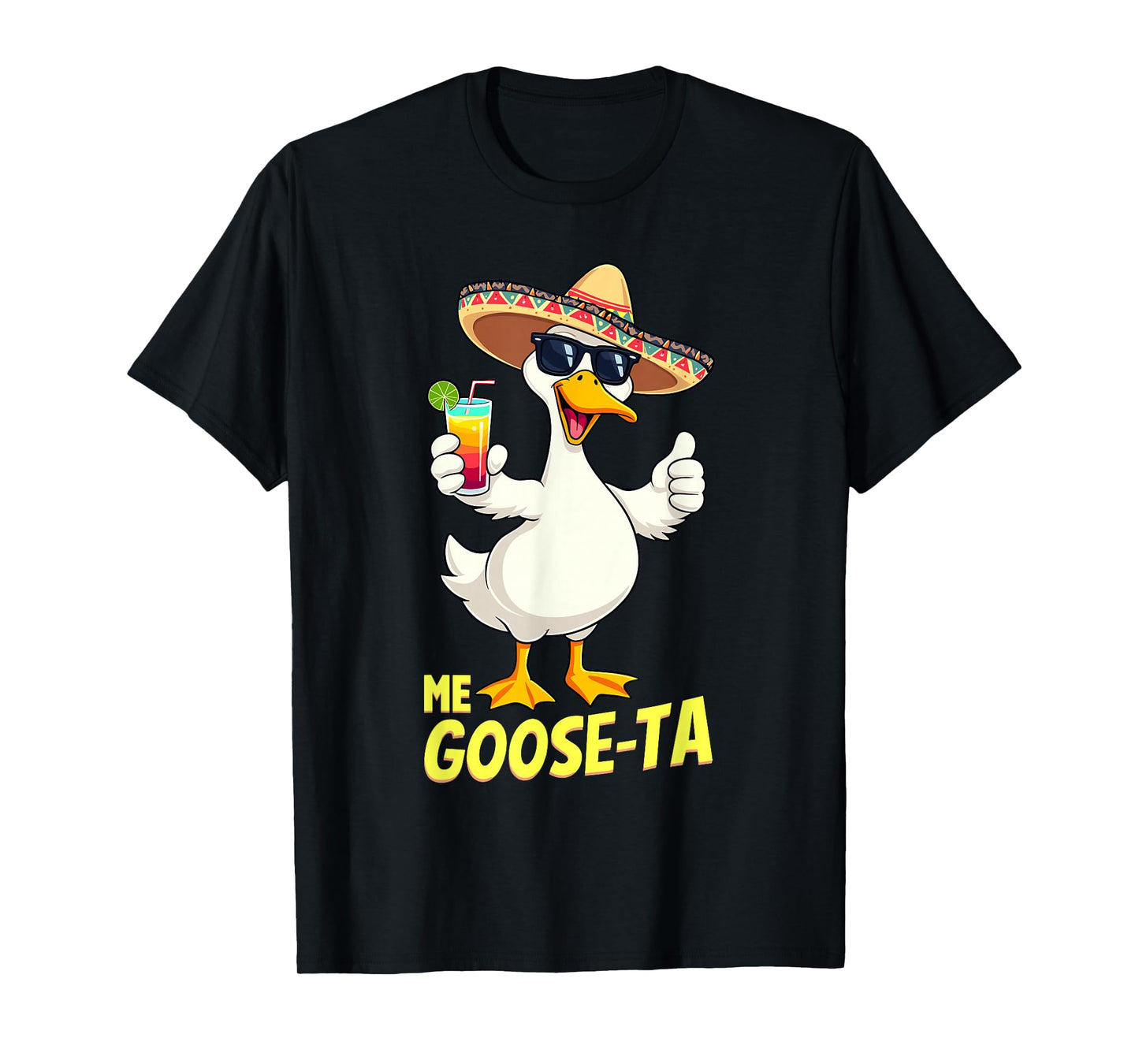 Funny Mexican Saying | Me Goose Ta | Spanish Goose Pun T-Shirt