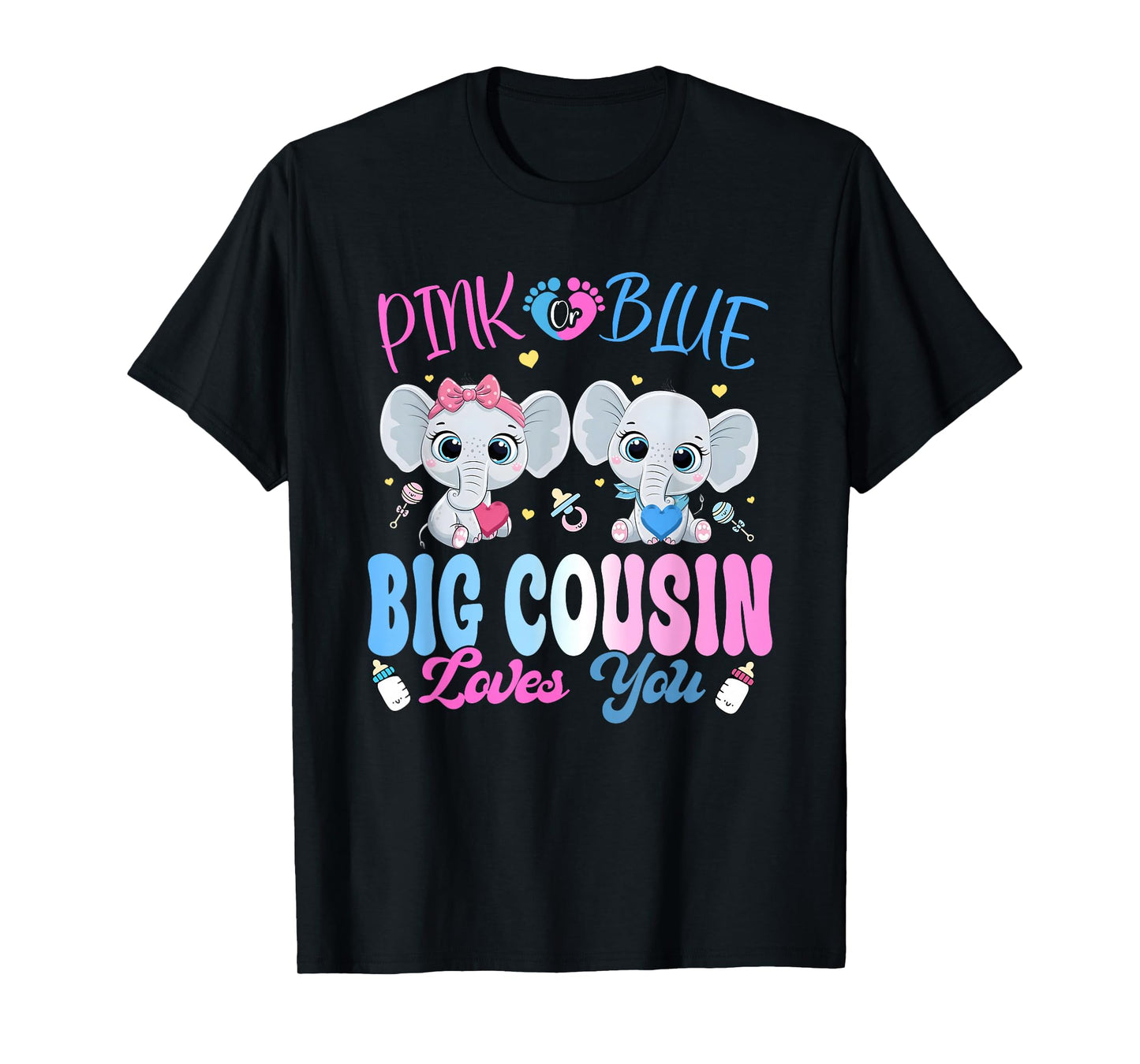 Pink or Blue Big Cousin Loves You Gender Reveal Elephant T-Shirt