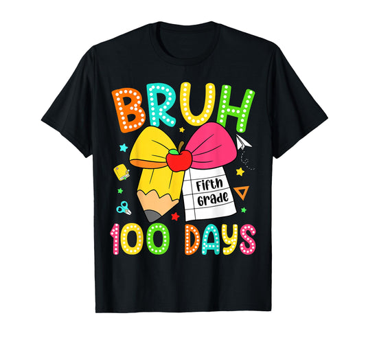 Bruh 100 Days of School 100th Day of 5th Grade Bow Girls Kid T-Shirt
