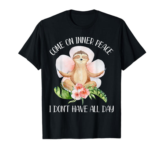 Funny Sloth Yoga Saying Come On Inner Peace Gift T-Shirt