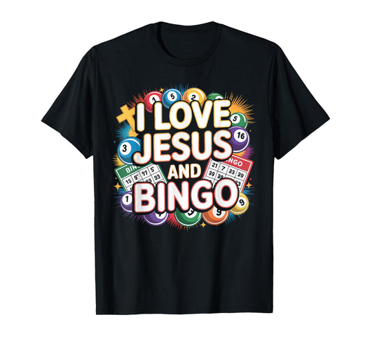 Bingo Player Jesus Faith Christian I Love Jesus and Bingo T-Shirt