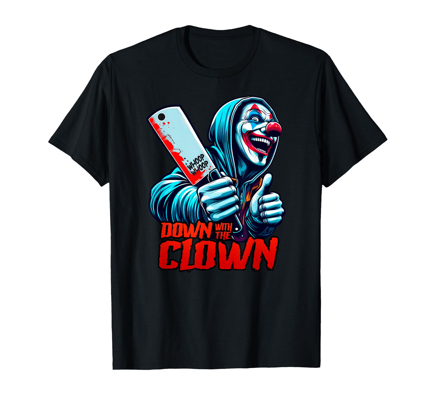 DOWN WITH THE CLOWN Hatchet ICPS Man Juggalette T-Shirt