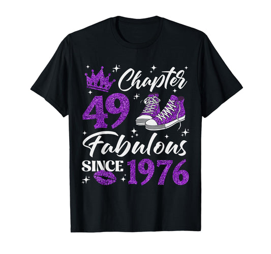 Chapter 49 Fabulous Since 1976 49Th Birthday Women Lady T-Shirt