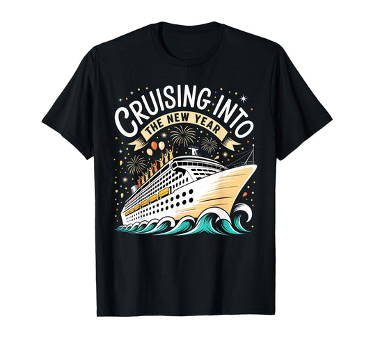 Cruising Into The New Year 2026 Matching Family Cruise Party T-Shirt