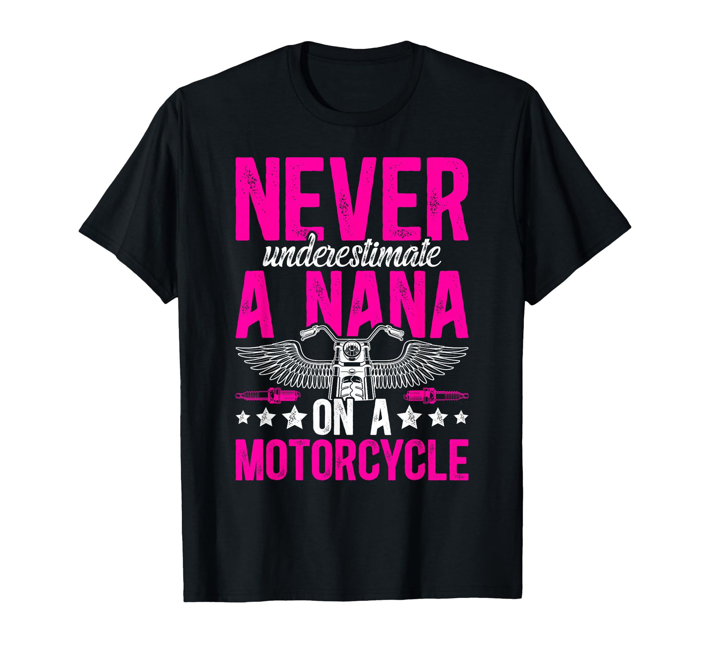 Nana On A Motorcycle Rider Nana Grandma Biker Nana T-Shirt