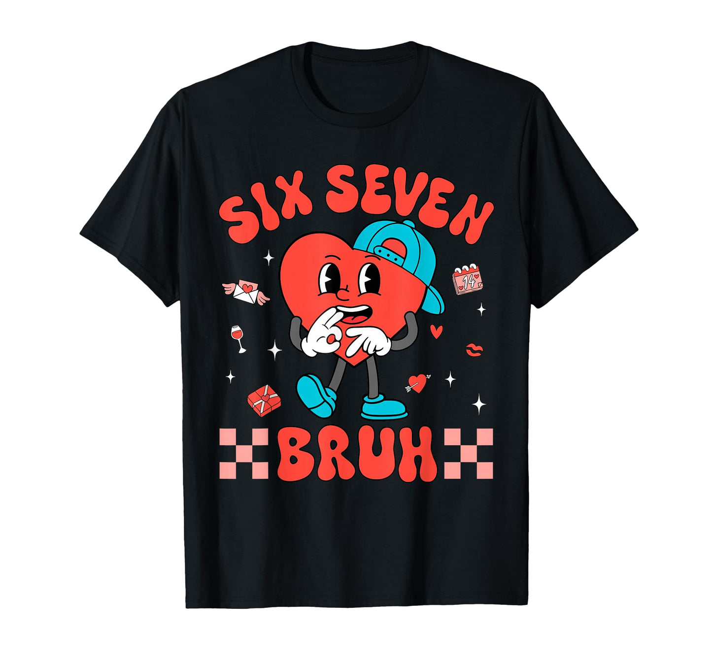Six Seven 67 Meme Cool Valentine’s for Teens Boys Girls Kids T-Shirt