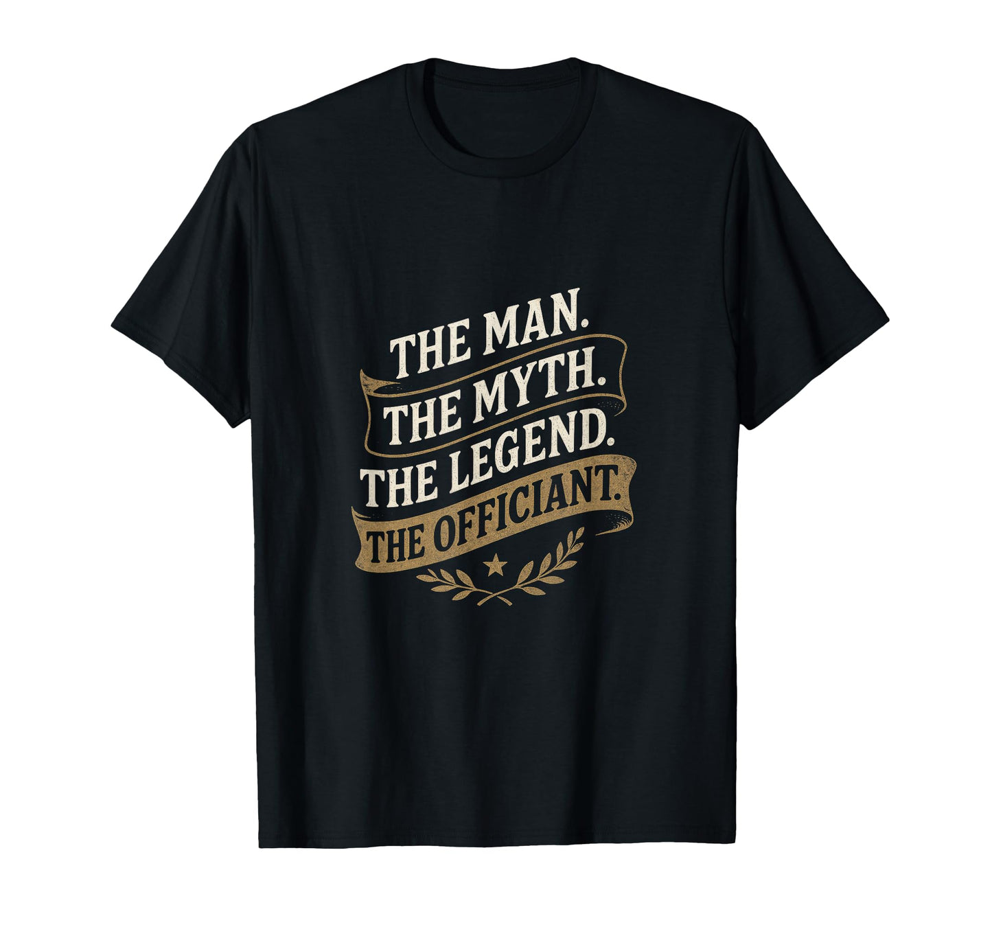 The Man. The Myth. The Legend. - Funny Ordained Minister T-Shirt
