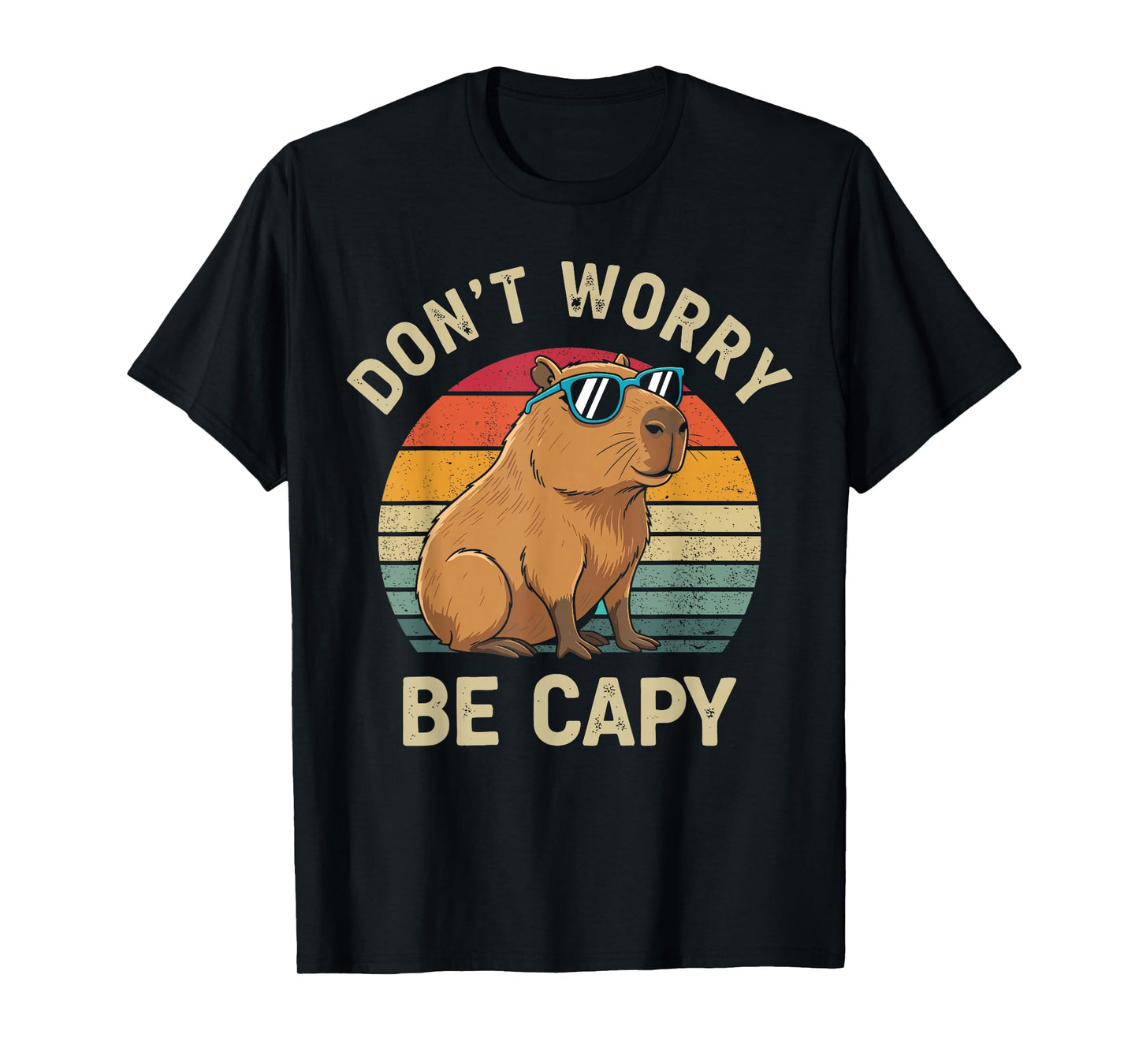 Dont Worry Be Capy Capybara T-Shirt