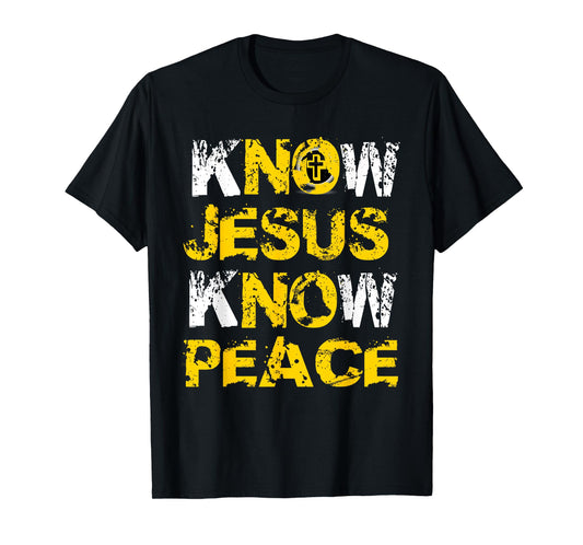 Know (No) Jesus Know (No) Peace Christian Love Yellow Shirt T-Shirt