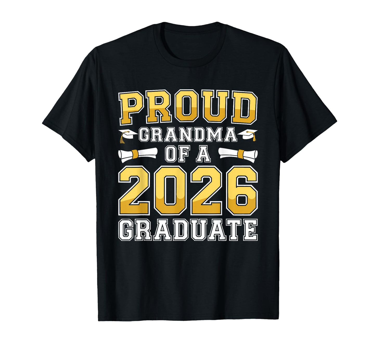 Proud Grandma of A 2026 Graduate Shirt Class 2026 Graduation T-Shirt