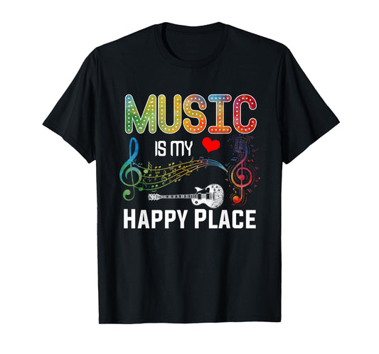 Music Is My Happy Place Inspiring Music Novelty T-Shirt