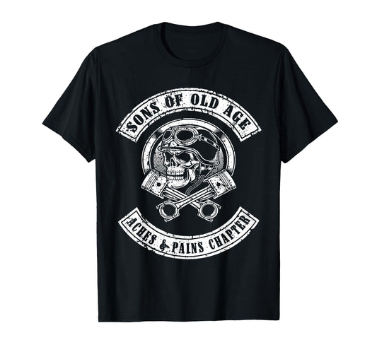 Sons Of Old Age Aches And Pain Chapter T-Shirt