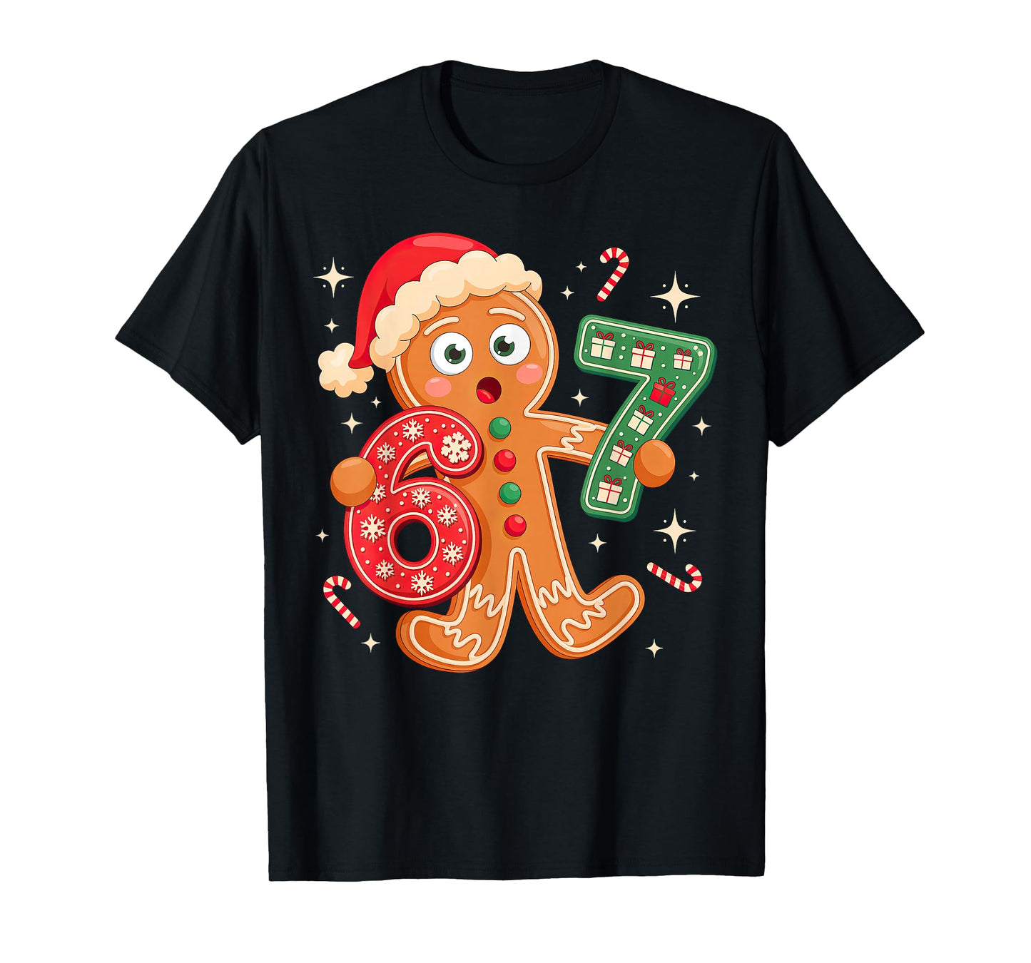 Gingerbread Six Seven 67 Meme 6 7 Christmas T-Shirt