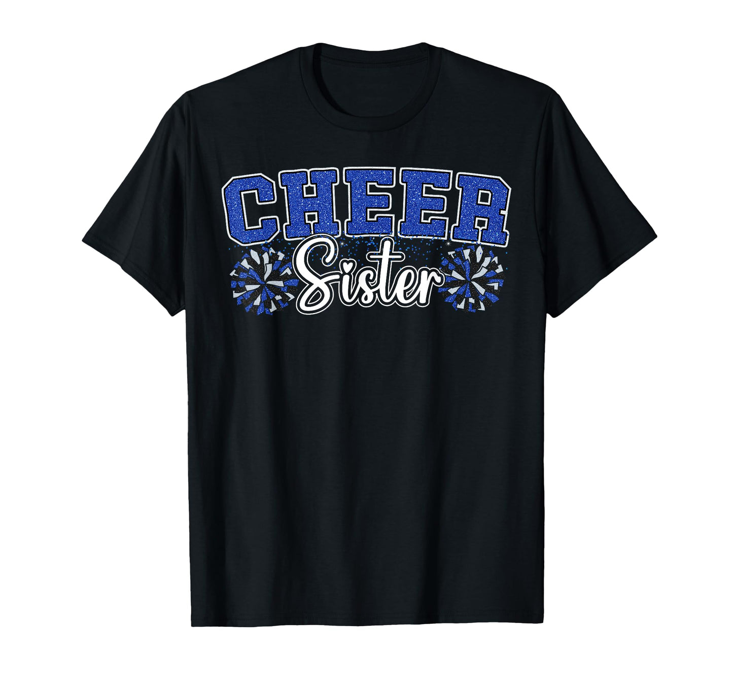Cheer Sister My Favorite Cheerleader Calls Me Sisters Blue T-Shirt