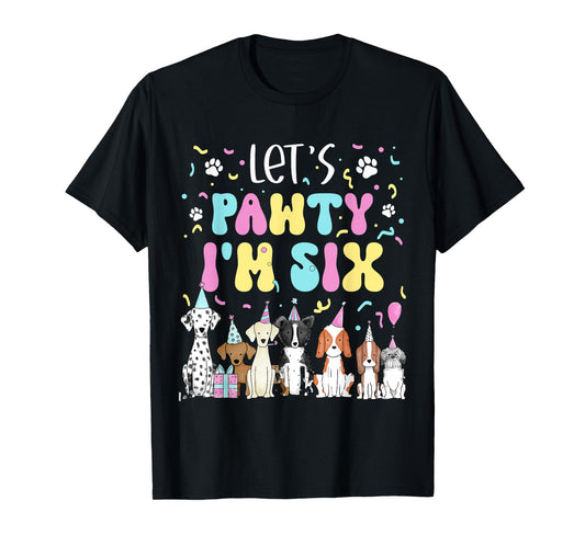 Kids Lets Pawty I'm Six Pet Puppy Dog Theme Birthday Party T-Shirt