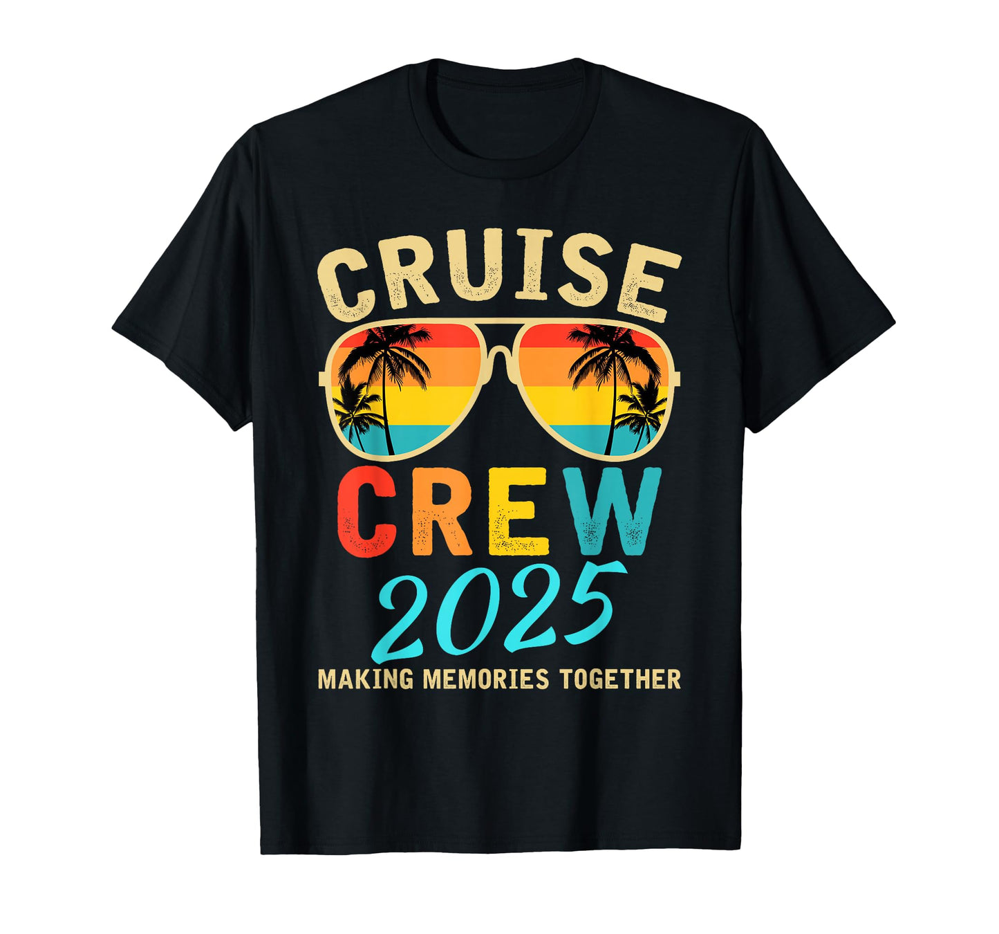 Cruise Crew 2025 Summer Vacation Trip Funny Matching Group T-Shirt