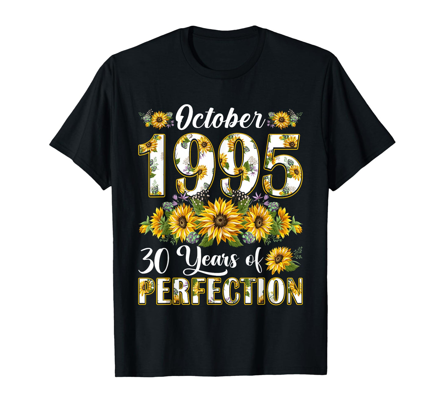 30 Year Old October 1995 Sunflower 30th Birthday Women T-Shirt