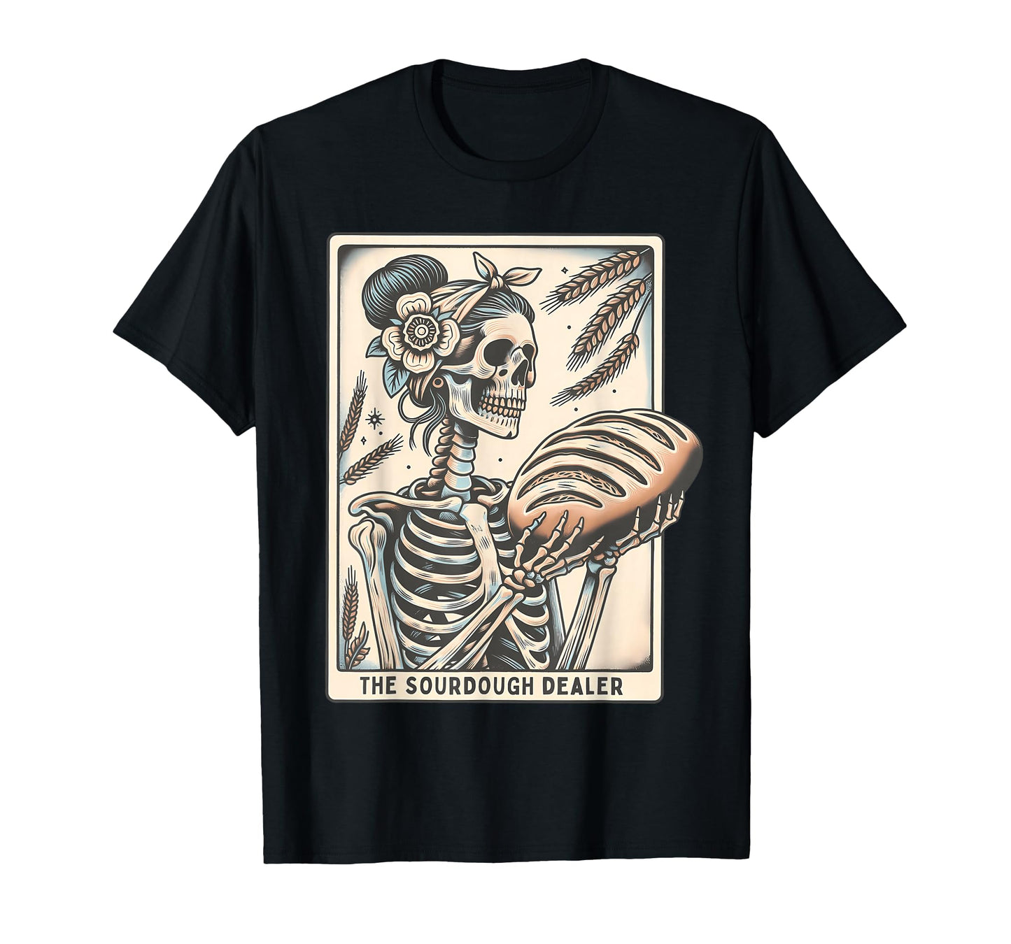Sourdough Bread Tarot Card Skeleton Homemaker Baking T-Shirt