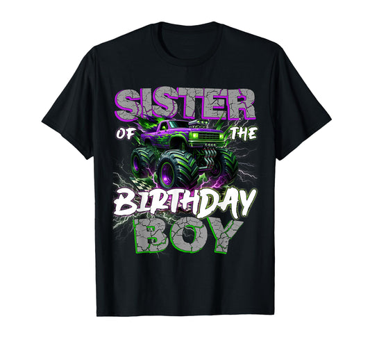 Sister Of The Birthday Monster Truck Family Matching Party T-Shirt