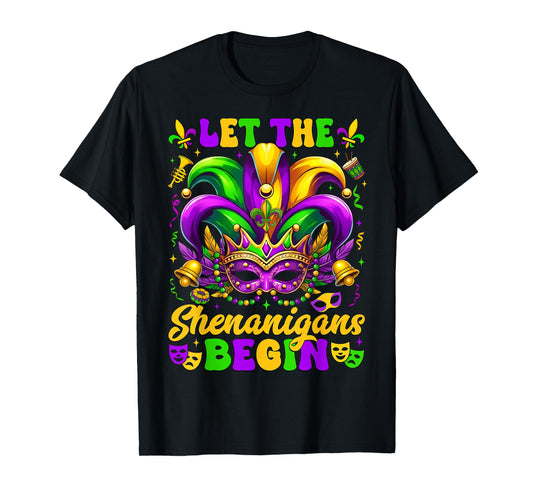 Mardi Gras Let The Shenanigans Begin Jester Mask Men Women T-Shirt