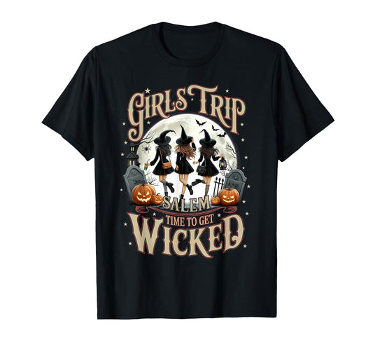 Vintage Salem 1692, Girls Trip Salem Time To Get Wicked T-Shirt