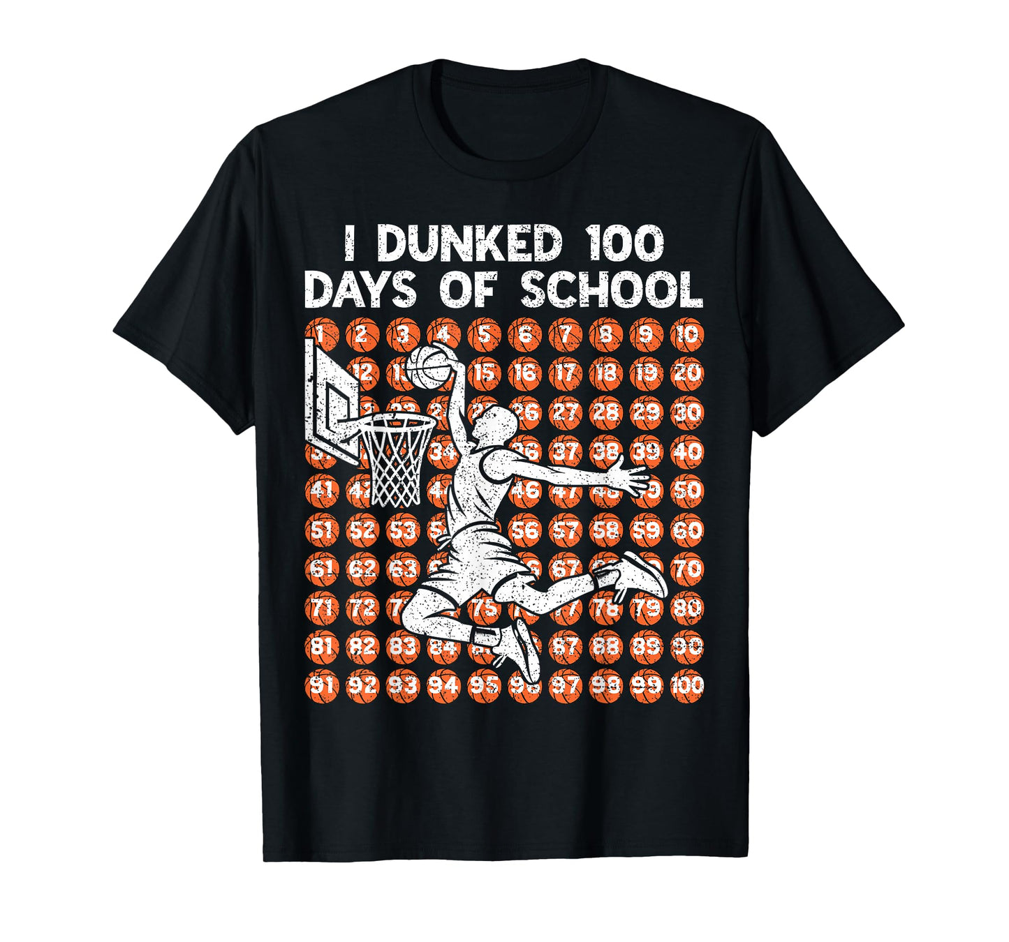 100 Days of School I Dunked 100 Days Basketball 100th Day T-Shirt