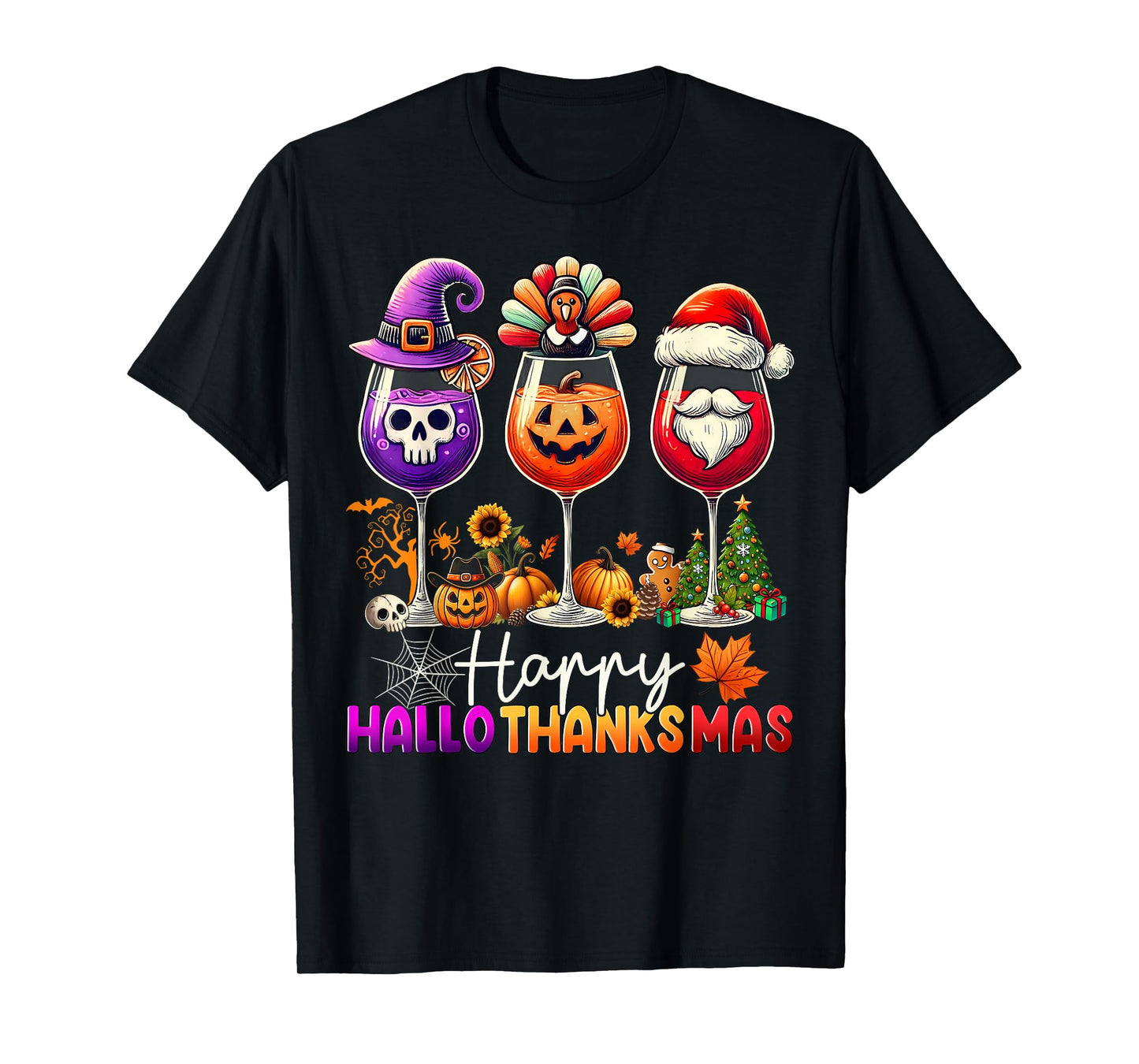 Happy Hallothanksmas Wine Halloween Thanksgiving Christmas T-Shirt
