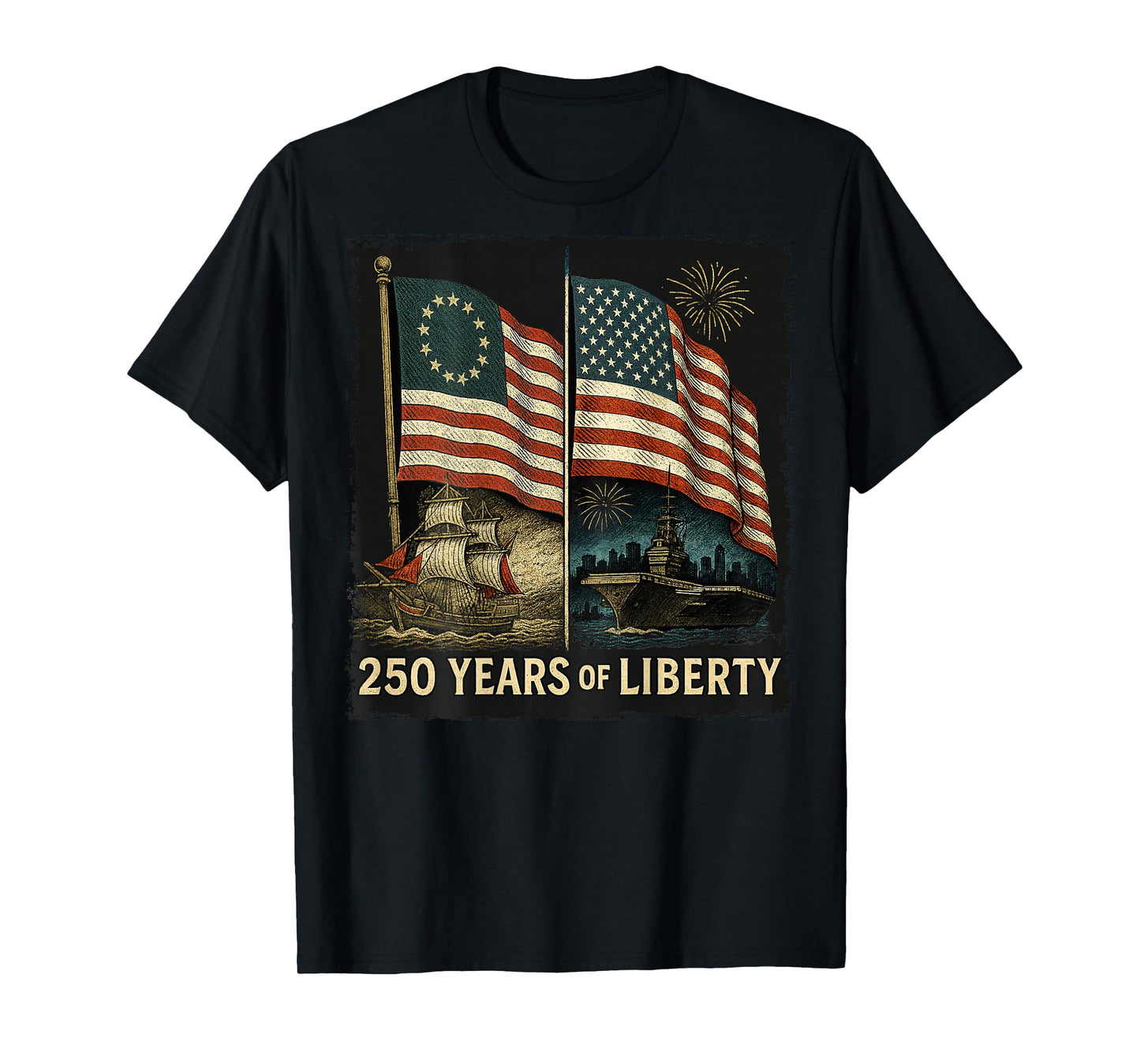On Back Betsy Ross Flag 250 Years of Liberty 250th Birthday T-Shirt
