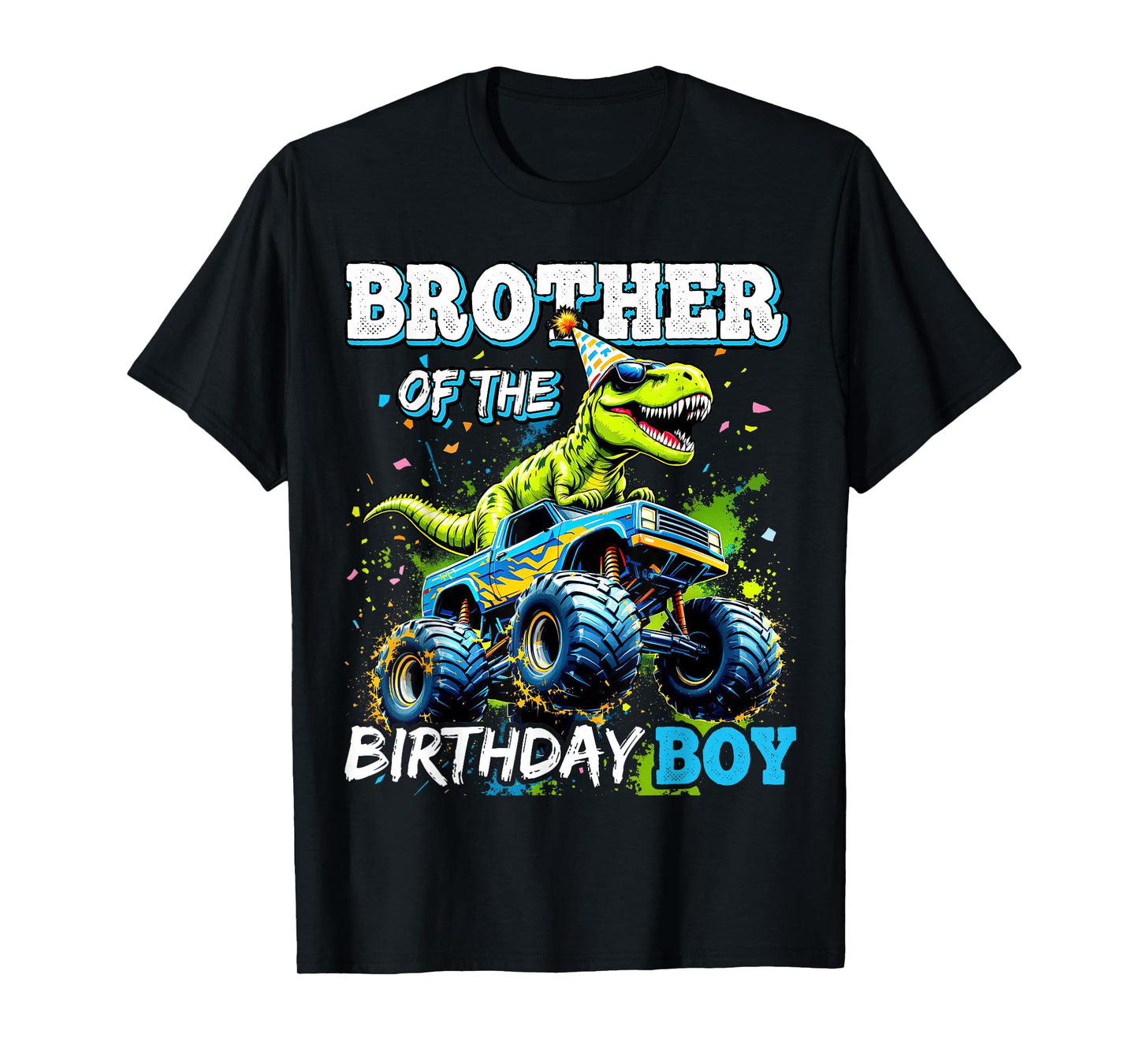 Brother of the Birthday Boy Monster Truck Dinosaur Party T-Shirt